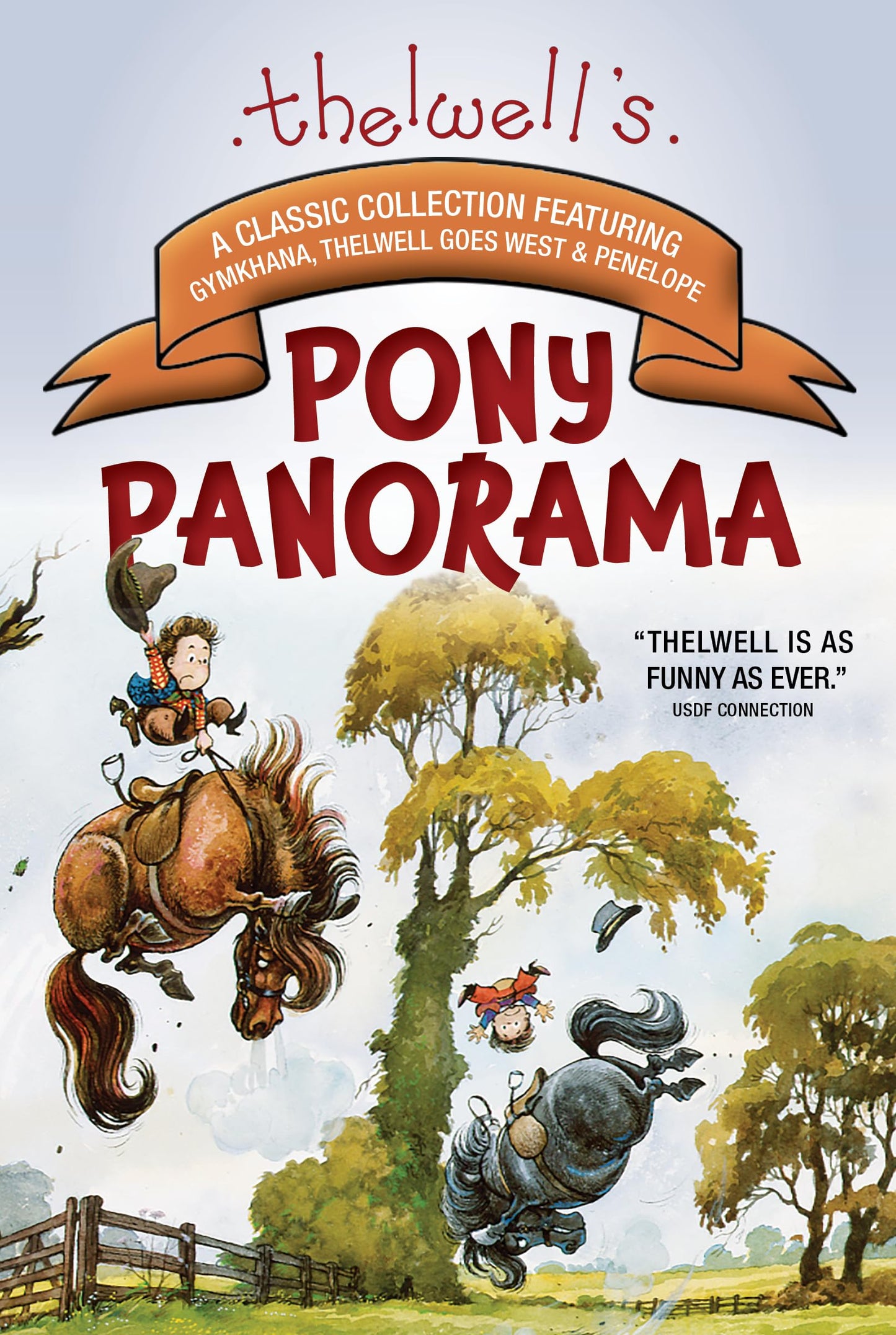 Thelwell's Pony Panorama: A Classic Collection Featuring Gym