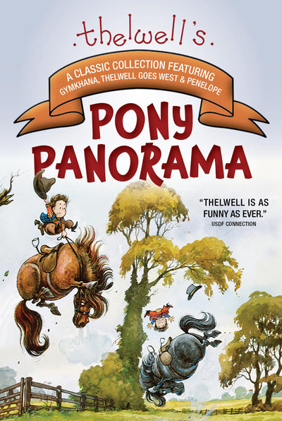 Thelwell's Pony Panorama: A Classic Collection Featuring Gym