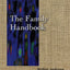 The Family Handbook (Family, Religion, and Culture)