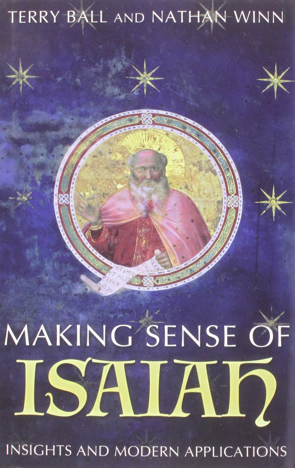 Making Sense of Isaiah: Insights and Modern Applications