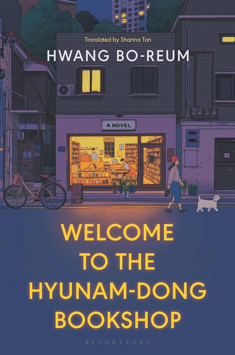Welcome to the Hyunam-dong Bookshop: A Novel by Bo-reum, Hwa