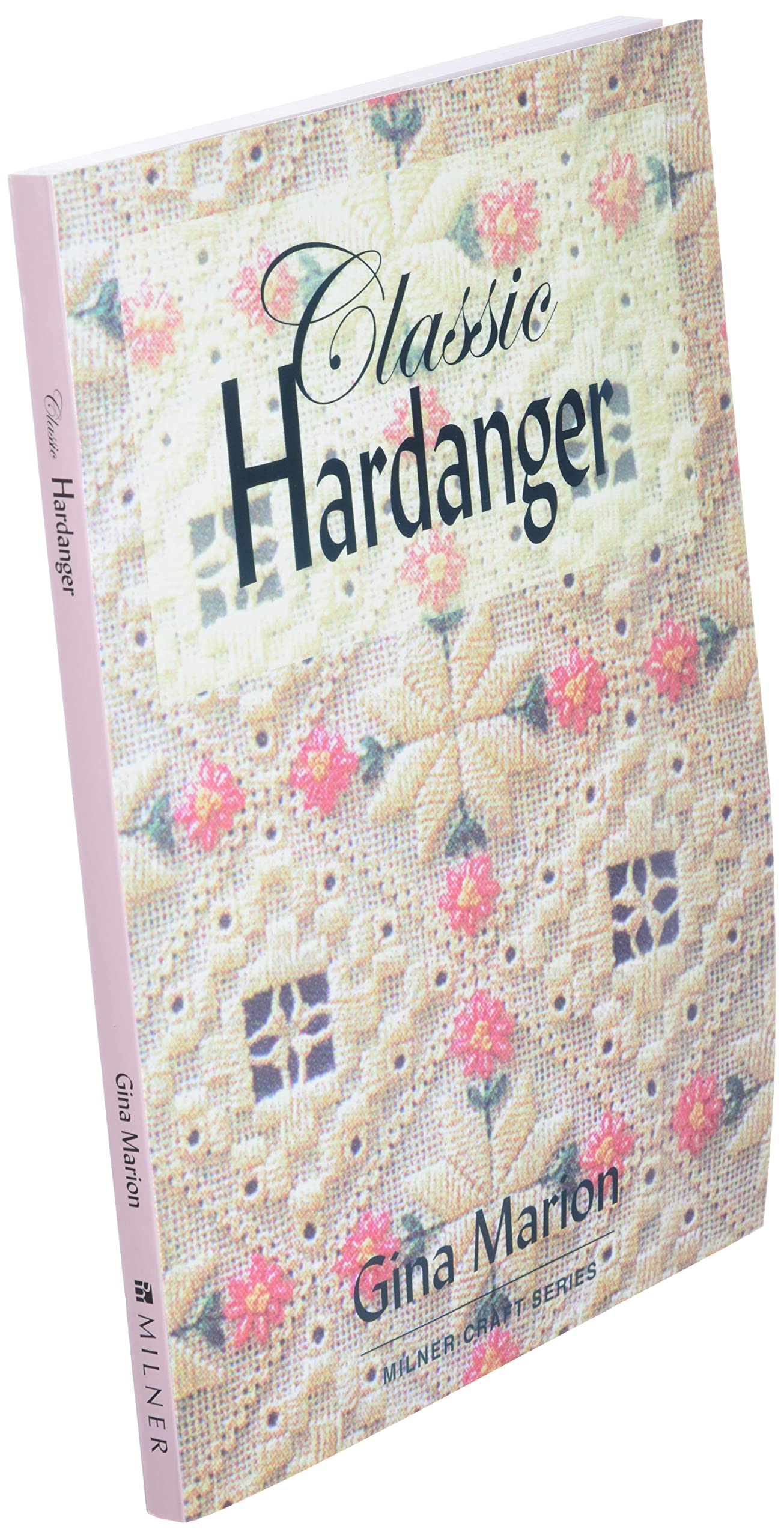 Classic Hardanger (Milner Craft Series)