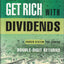Get Rich With Dividends: A Proven System for Earning Double-Digit Returns
