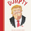 Dumpty: The Age of Trump in Verse (Dumpty, 1)