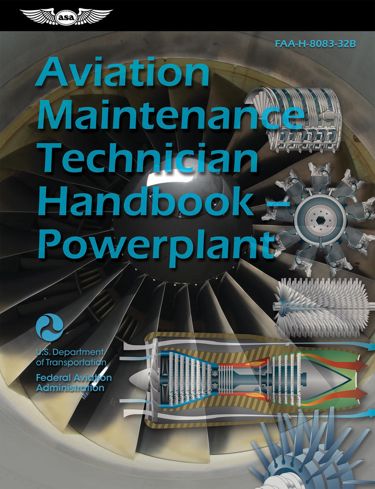 Aviation Maintenance Technician Handbook-Powerplant (2026): FAA-H-8083-32B (ASA FAA Handbook Series)
