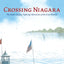 Crossing Niagara: Candlewick Biographies: The Death-Defying Tightrope Adventures of the Great Blondin