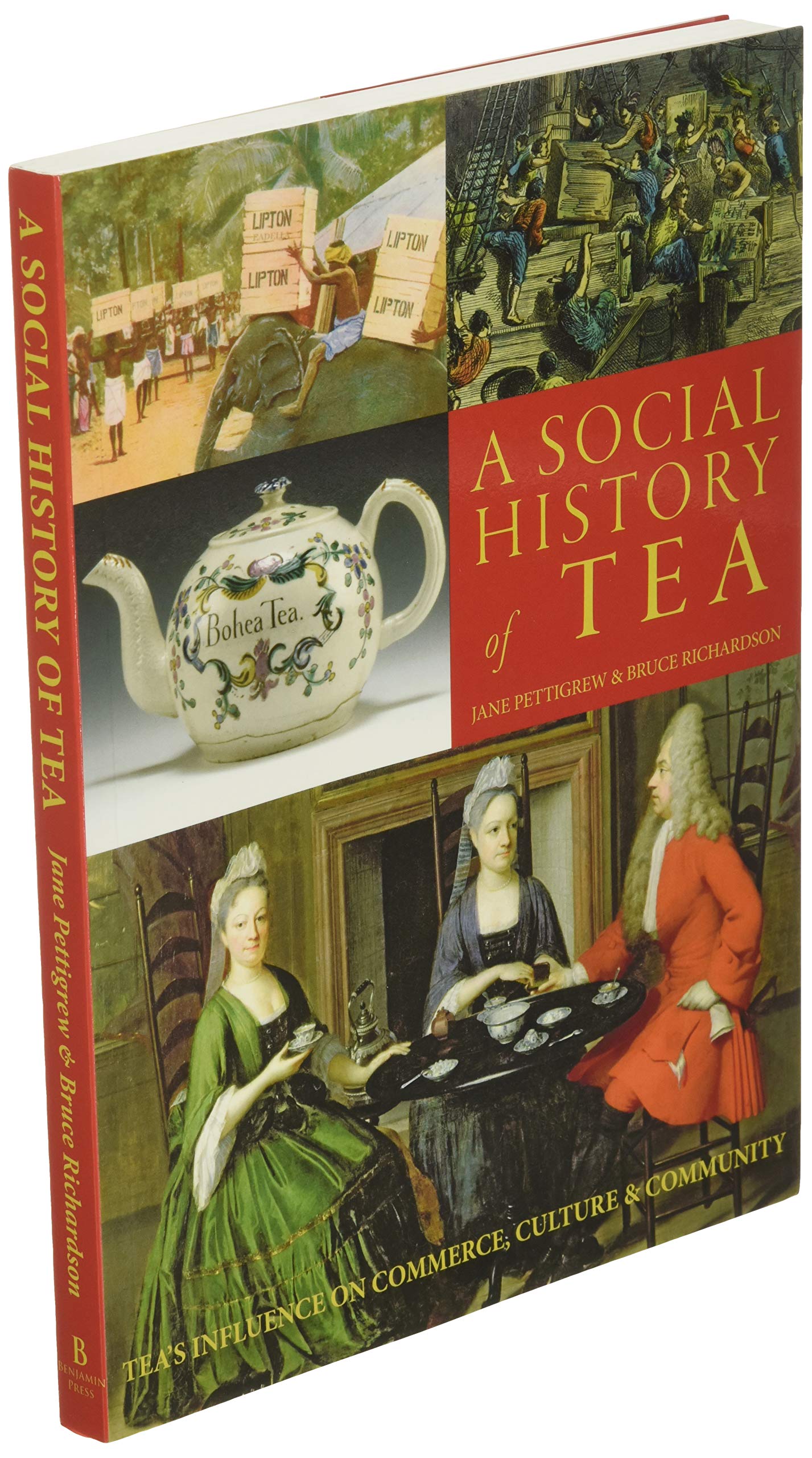 A Social History of Tea: Tea's Influence on Commerce, Culture & Community