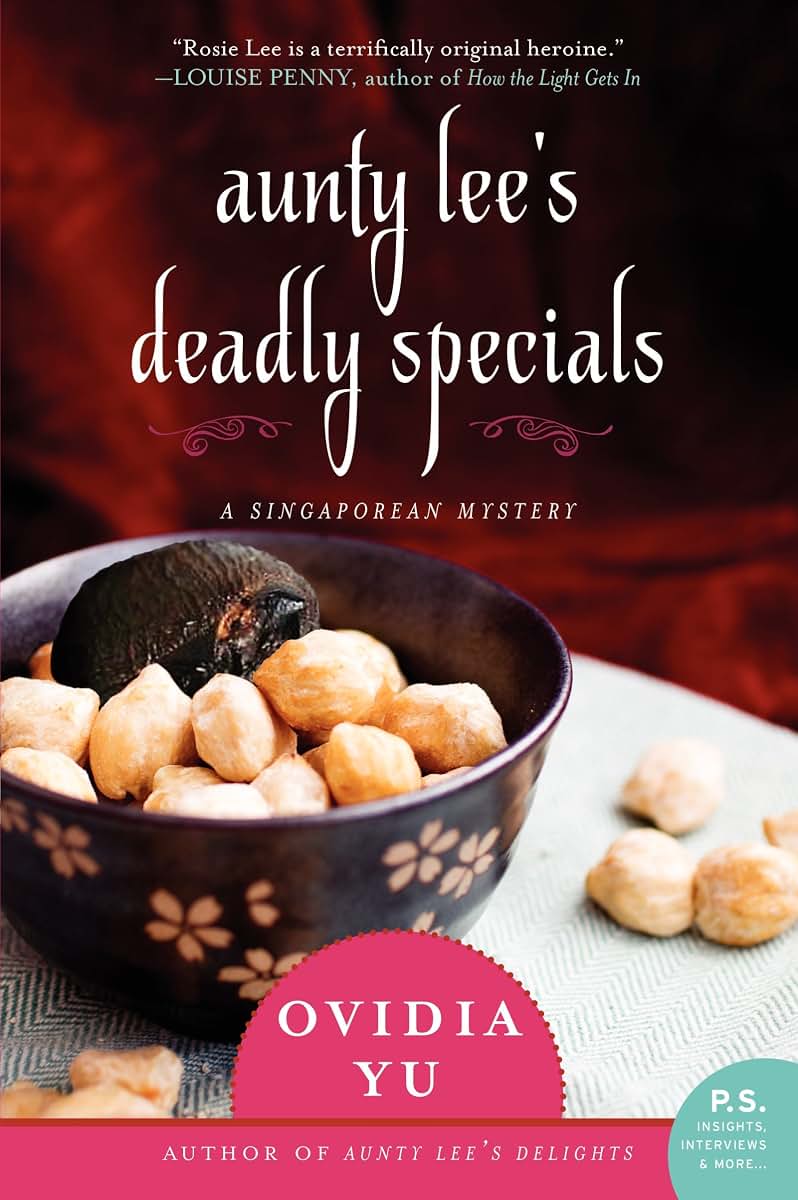 Aunty Lee's Deadly Specials: A Singaporean Mystery (The Aunty Lee Series, 2)