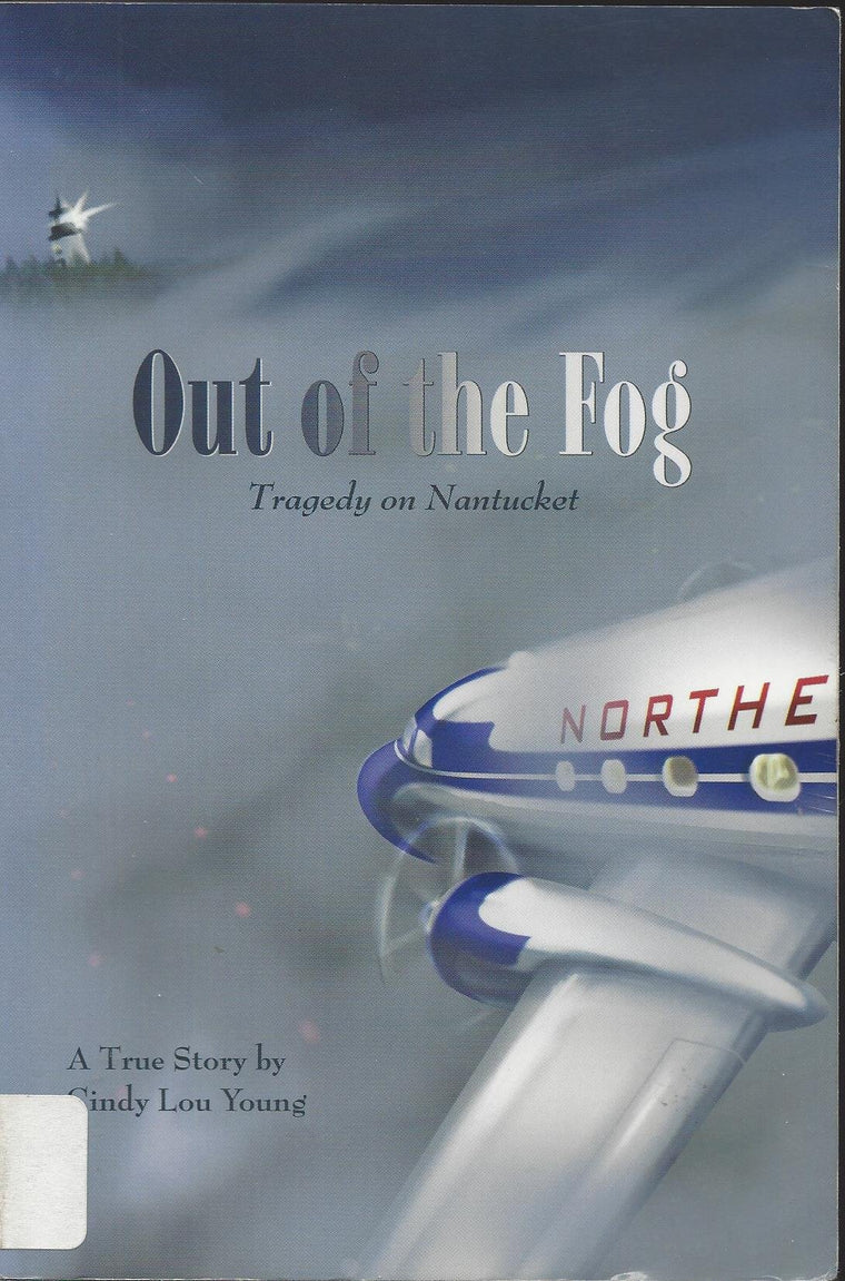 Out of the Fog: Tragedy on Nantucket