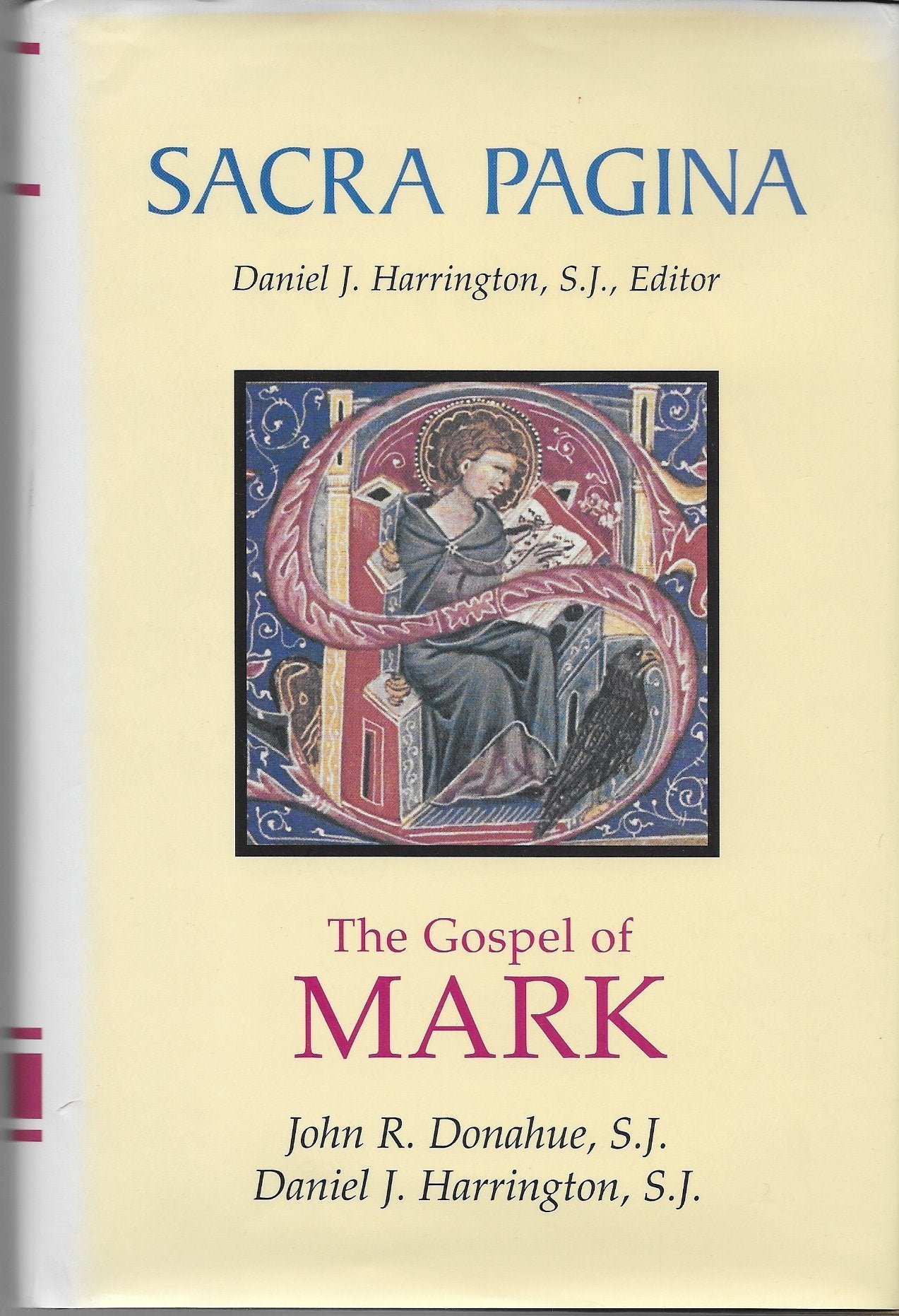Sacra Pagina: The Gospel of Mark (Volume 2)