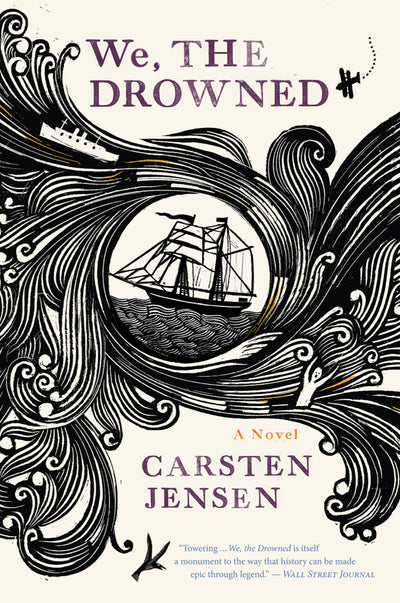We, the Drowned by Jensen, Carsten