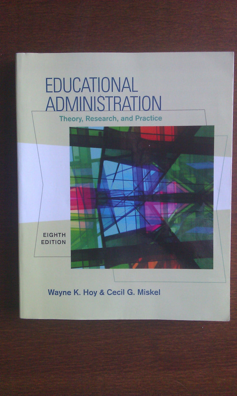 Educational Administration: Theory, Research, and Practice