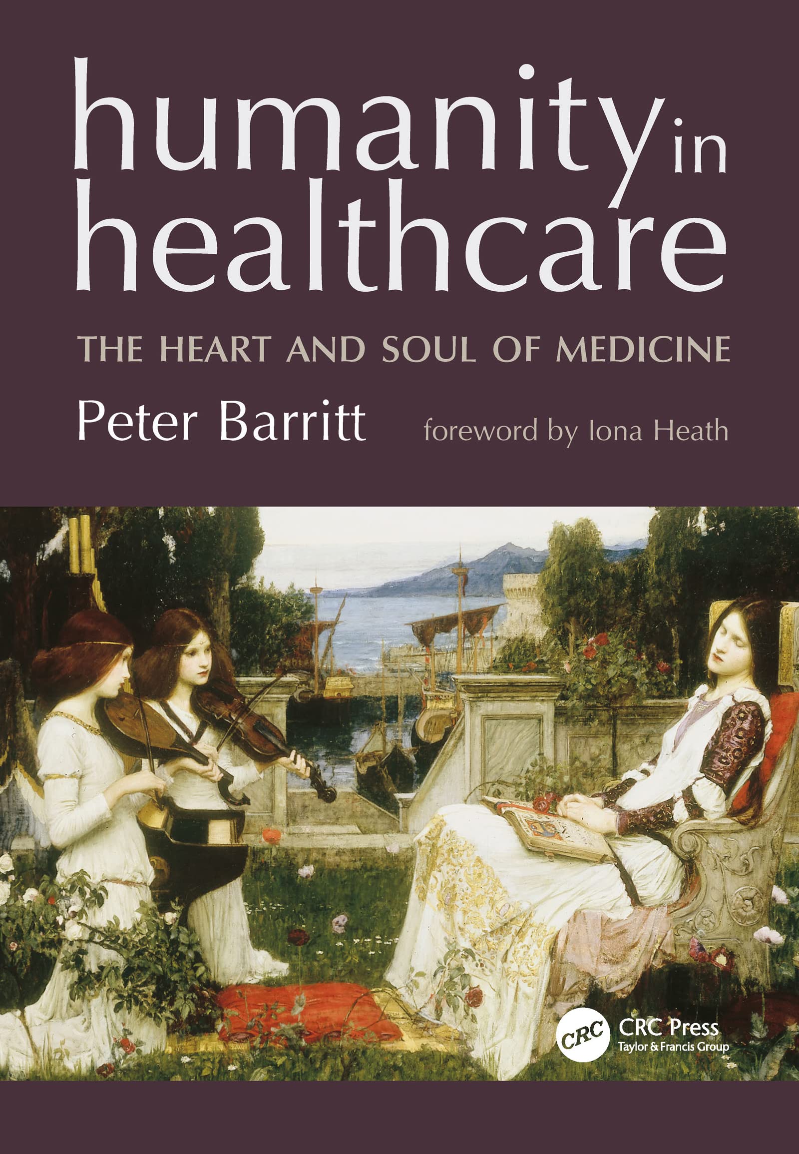 Humanity In Healthcare: The Heart And Soul Of Medicine