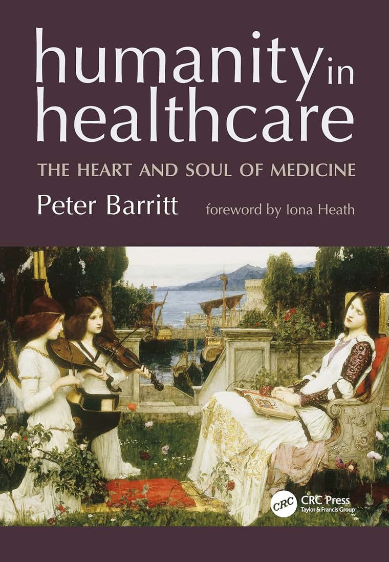 Humanity In Healthcare: The Heart And Soul Of Medicine