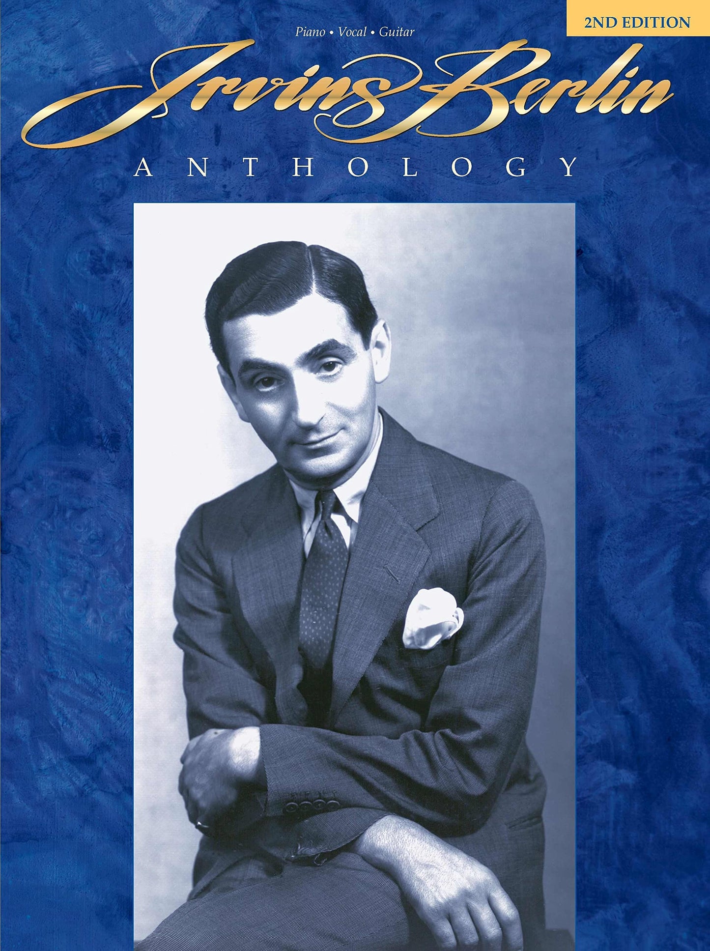 Irving Berlin Anthology Piano, Vocal and Guitar Chords