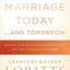 Your Marriage Today. . .And Tomorrow: Making Your Relationship Matter Now and for Generations to Come