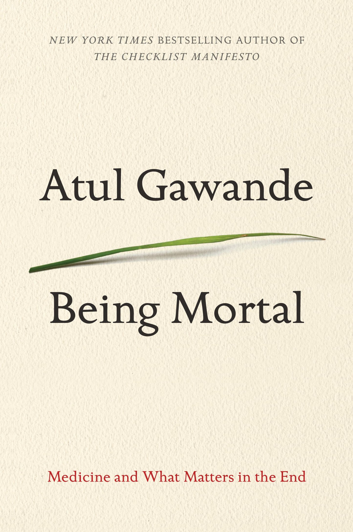 Being Mortal: Medicine and What Matters in the End (Thorndike Press Large Print Basic)