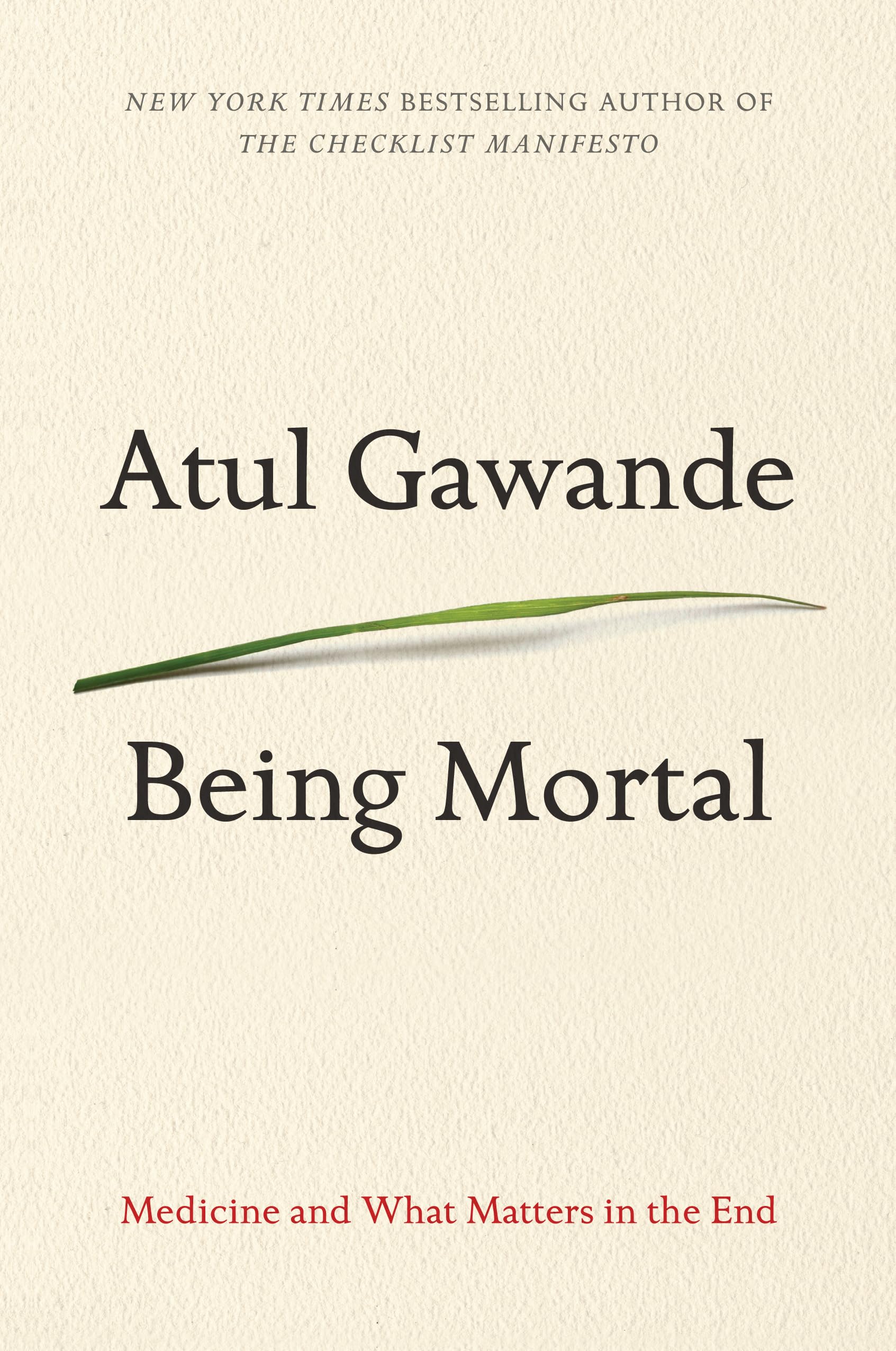 Being Mortal: Medicine and What Matters in the End (Thorndike Press Large Print Basic)