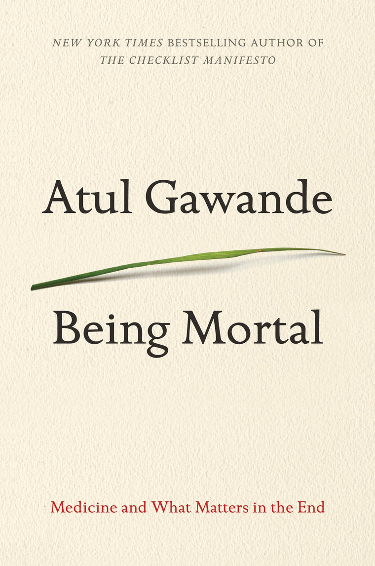 Being Mortal: Medicine and What Matters in the End (Thorndike Press Large Print Basic)