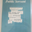 The Responsible Public Servant (English and French Edition)
