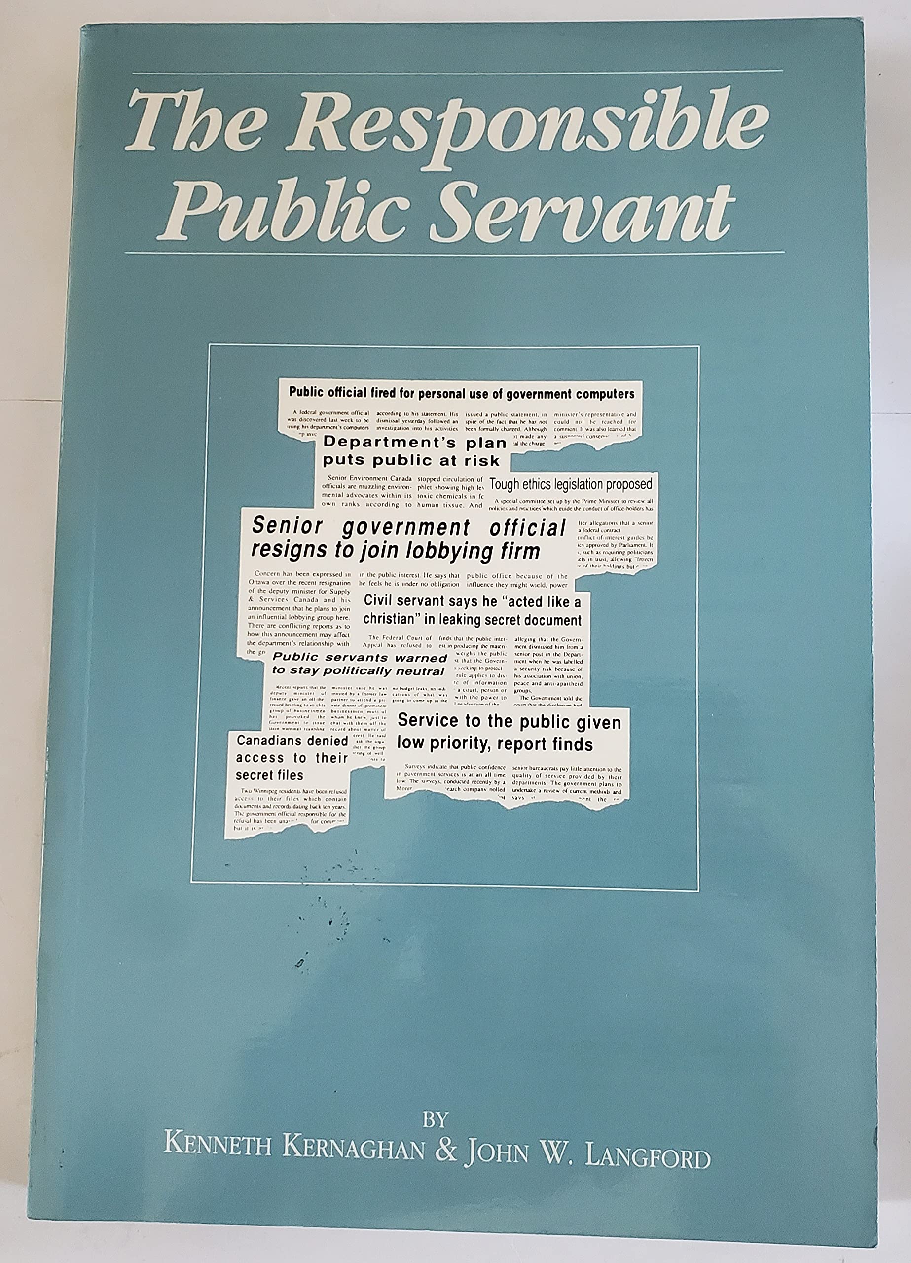 The Responsible Public Servant (English and French Edition)