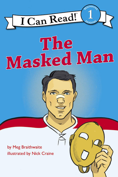 I Can Read Hockey Stories: The Masked Man (I Can Read Level 2)