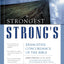 The Strongest Strong's Exhaustive Concordance of the Bible Larger Print Edition: The Most Accurate and Complete Strong's