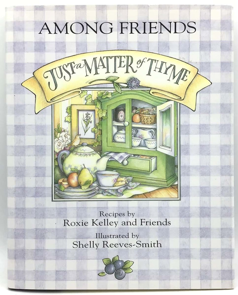 Just A Matter Of Thyme - Among Friends