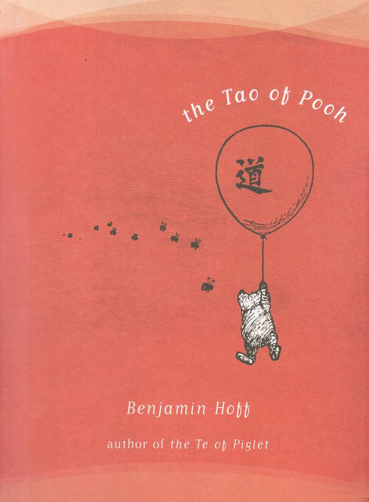 The Tao of Pooh (Winnie-the-Pooh)