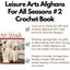 Afghans for All Seasons-52 Tried and True Favorites from Leisure Arts, All in One Spectacular Edition