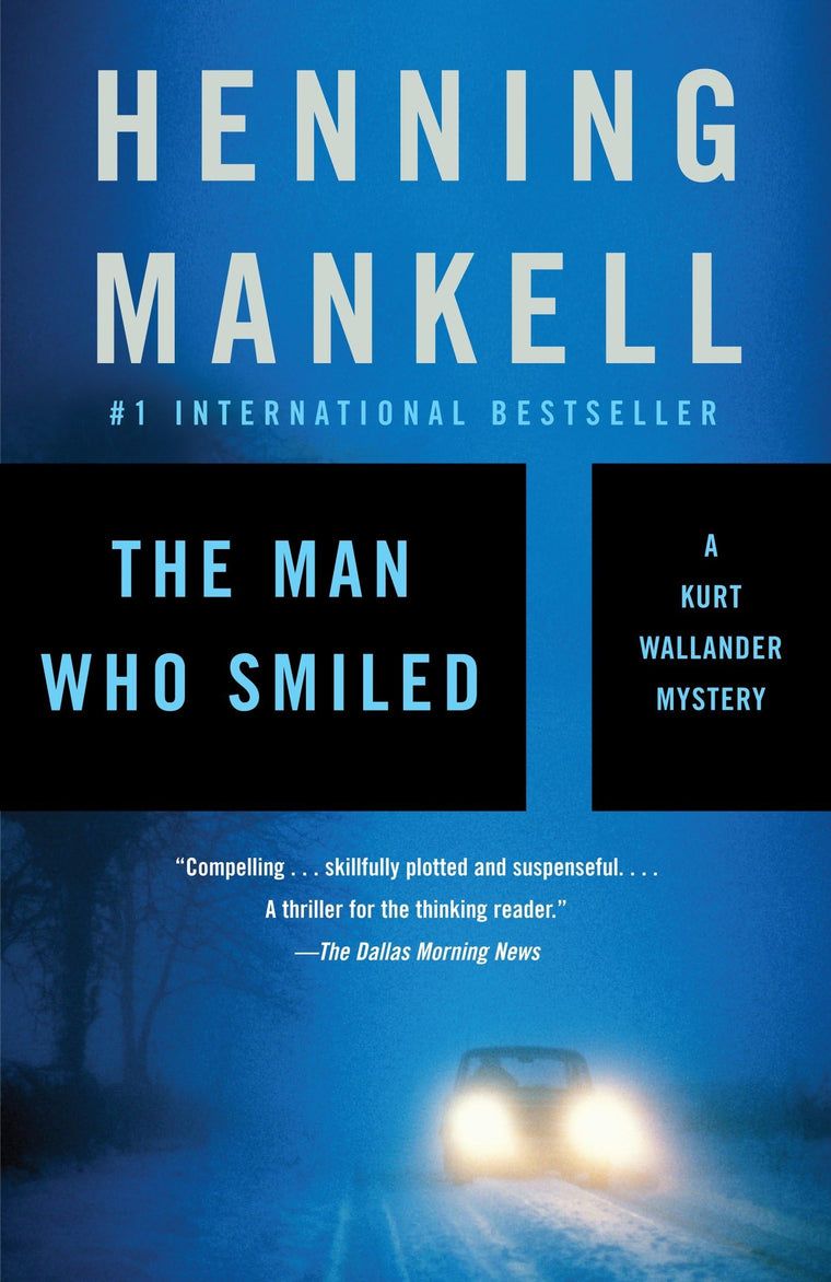 The Man Who Smiled (Kurt Wallander Series)