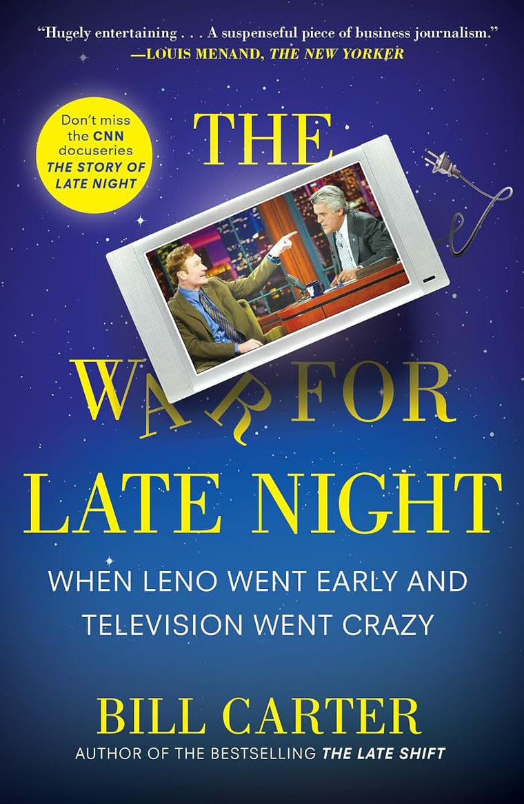 The War for Late Night: When Leno Went Early and Television