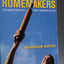 Radical Homemakers: Reclaiming Domesticity from a Consumer Culture