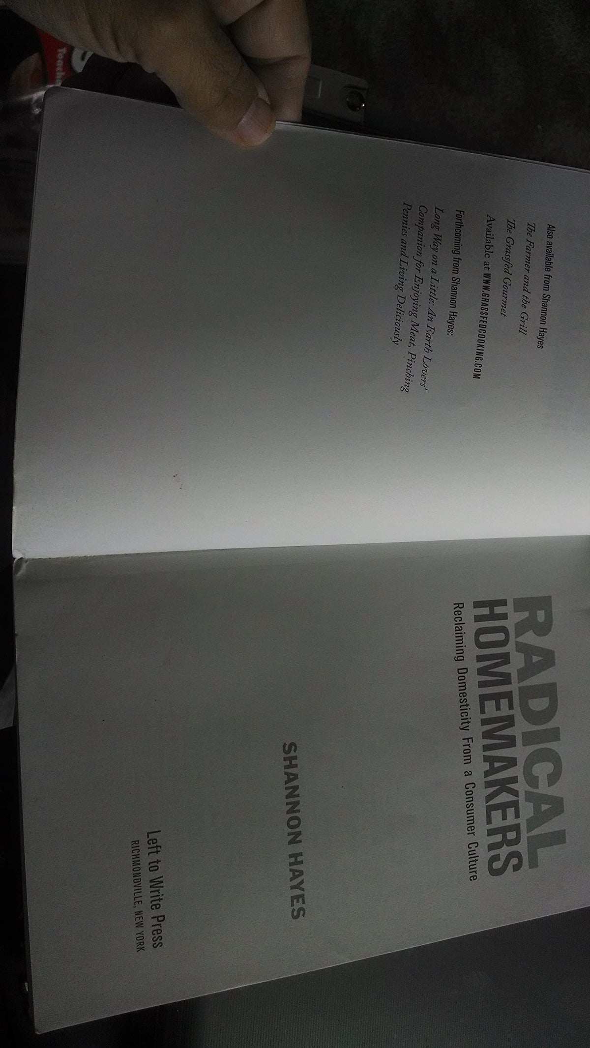 Radical Homemakers: Reclaiming Domesticity from a Consumer Culture