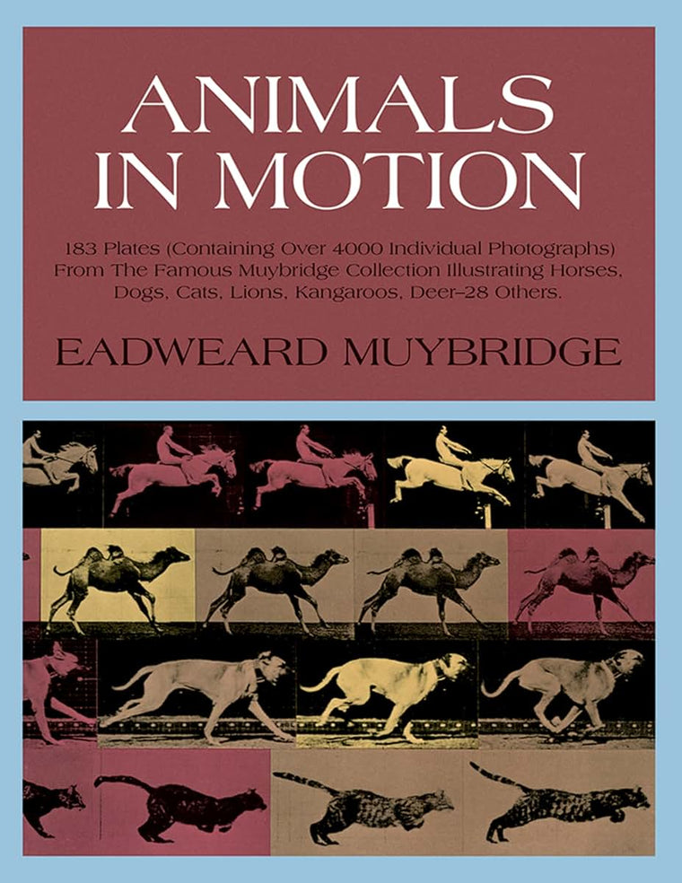 Animals in Motion (Dover Anatomy for Artists) by Muybridge,