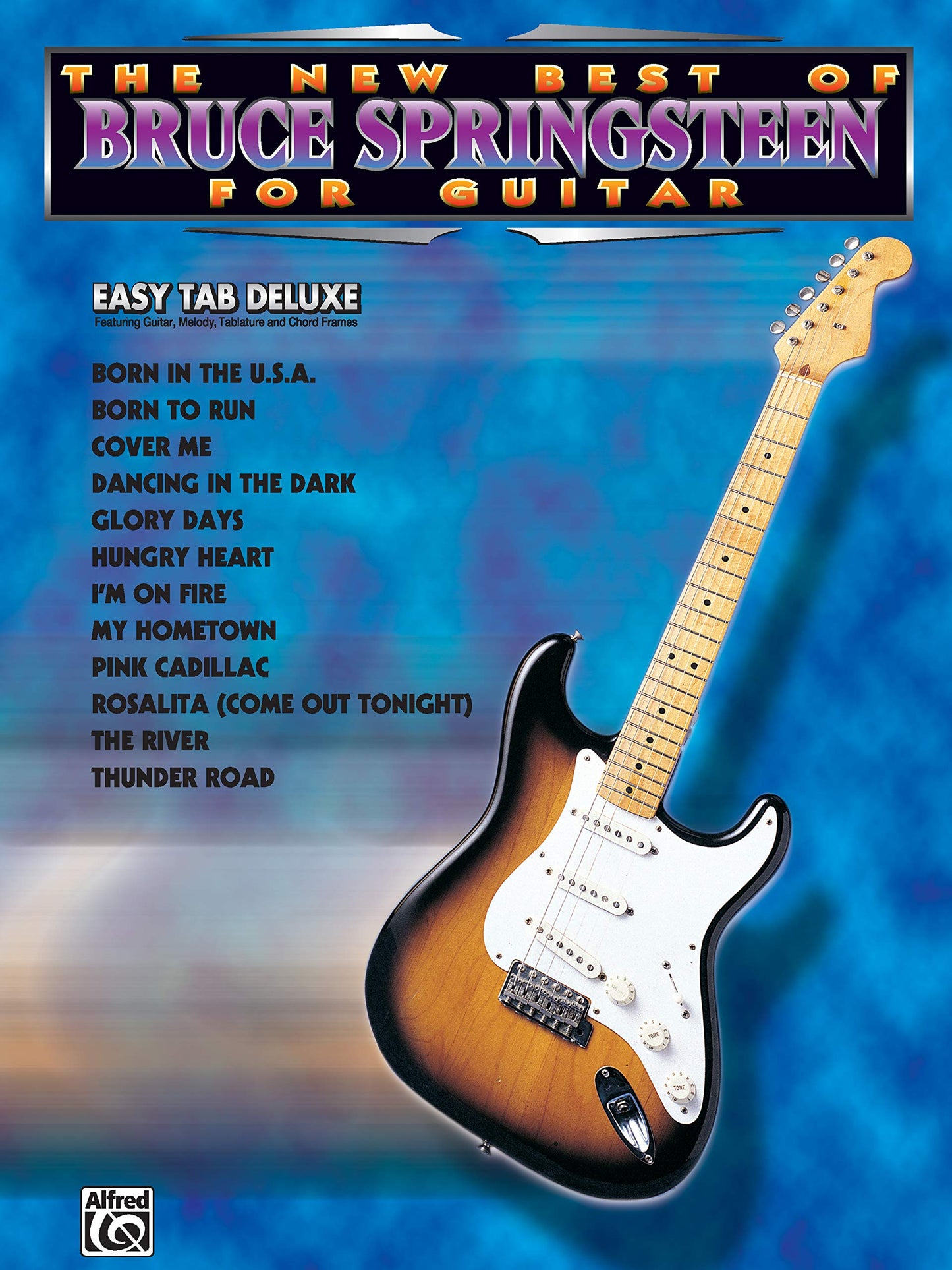 The New Best of Bruce Springsteen for Guitar: Easy TAB Delux