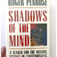 Shadows of the Mind: A Search for the Missing Science of Consciousness