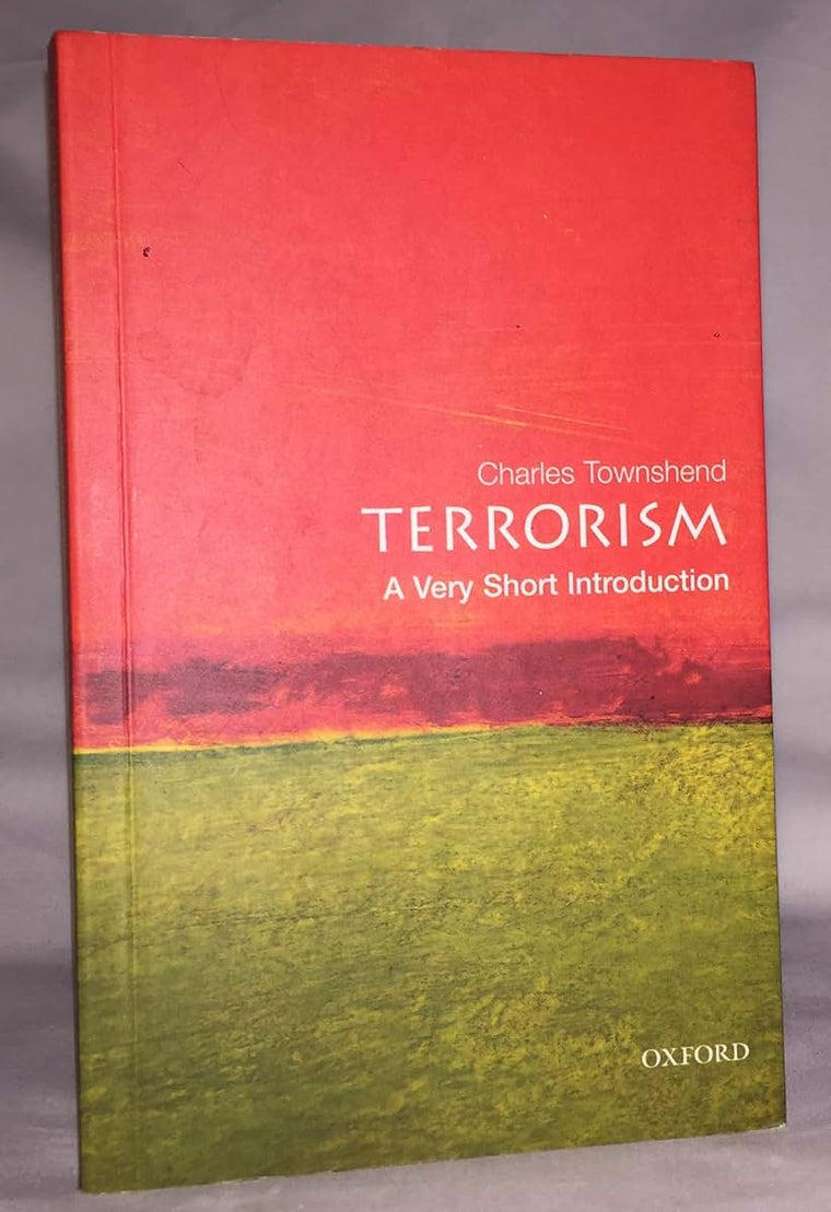 Terrorism: A Very Short Introduction (Very Short Introductions)