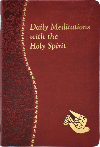 Daily Meditations with the Holy Spirit: Minute Meditations for Every Day Containing a Scripture, Reading, a Reflection, and a Prayer [Imitation Leather] Winkler O.F.M., Reverend Jude