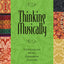 Thinking Musically: Experiencing Music, Expressing Culture (Global Music Series)