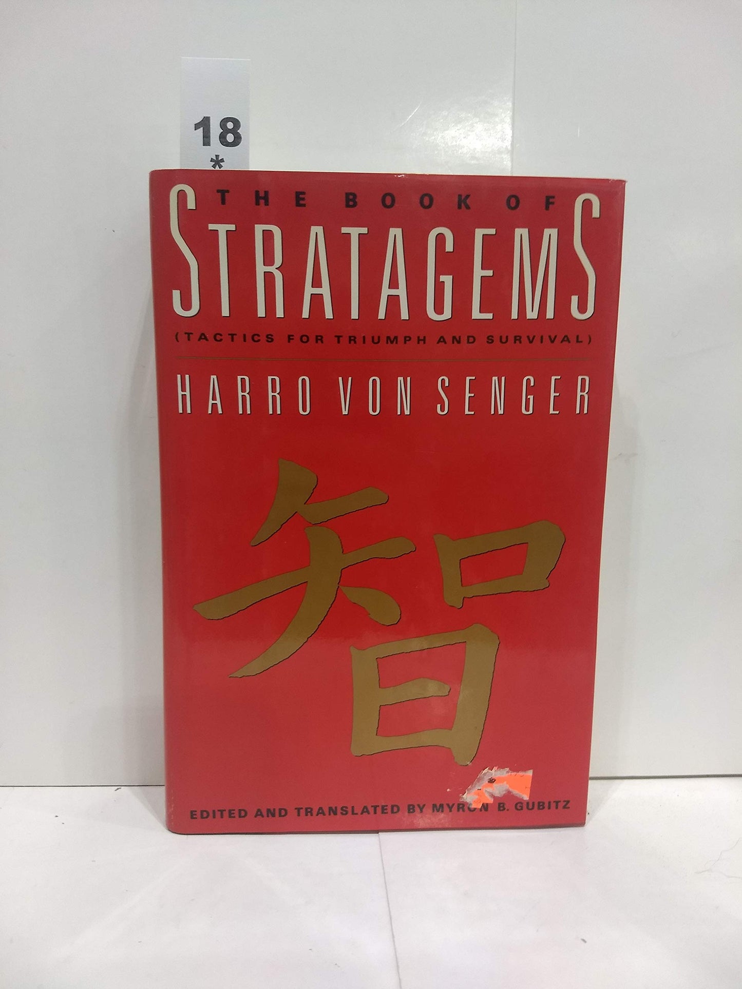 The Book of Stratagems: Tactics for Triumph and Survival by