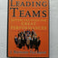 Leading Teams: Setting the Stage for Great Performances