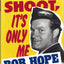 Don't Shoot, It's Only Me