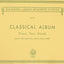 Classical Album Piano, Four-Hands: Twelve Original Pieces (The Schirmer Library of Classics, 371)