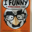 I Funny: A Middle School Story (I Funny, 1)