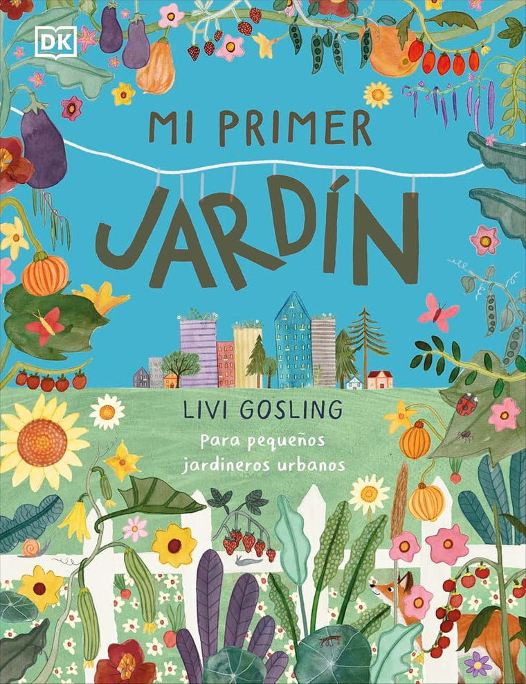 Mi primer jardín (My First Garden) (My First Series) (Spanish Edition)