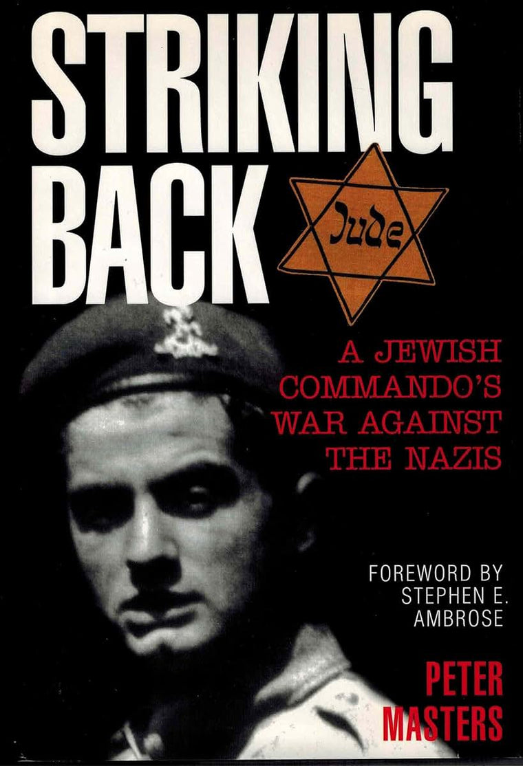 Striking Back: A Jewish Commandos War Against the Nazis