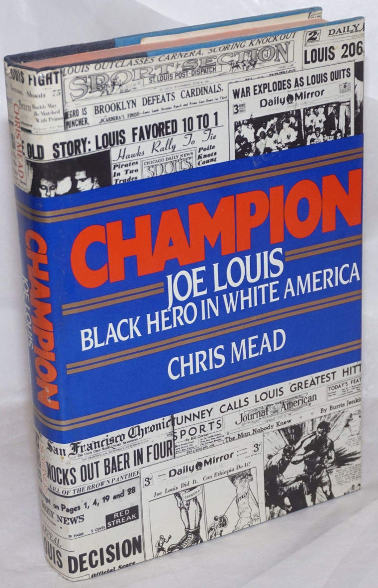 Champion: Joe Louis, Black Hero in a White World