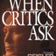 When Critics Ask: A Popular Handbook on Bible Difficulties