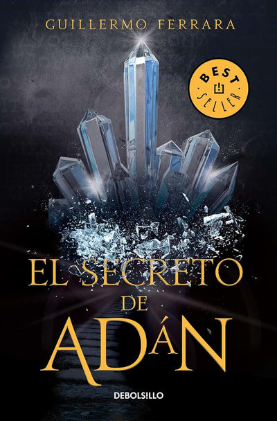 El secreto de Adán / Adan's Secret (Spanish Edition)